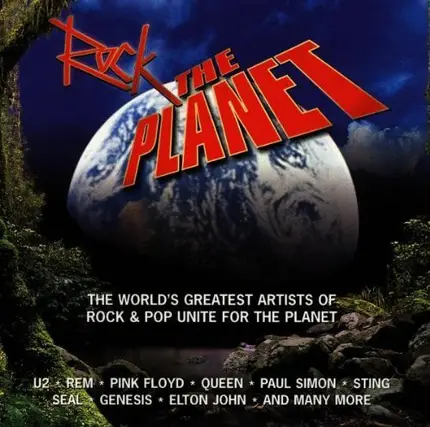 Queen, U2, Genesis, Seal & others - Rock the Planet