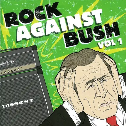 Sum 41, NOFX a.o. - Rock Against Bush Vol 1