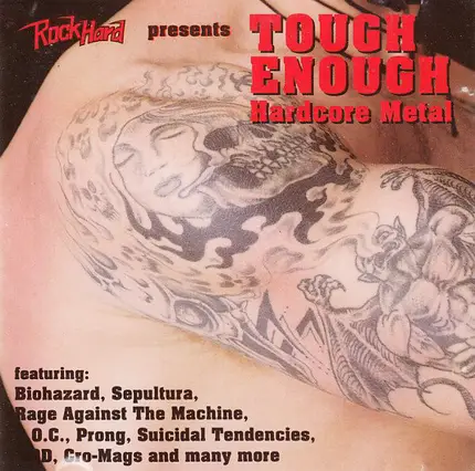 Corrosion Of Conformity, Rage Against The Machine a.o. - RockHard Presents Tough Enough