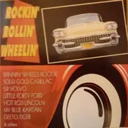 Hank C. Burnette / Joe Therrien Jr / Jan & Arnie a.o - Rockin' Rollin' Wheelin'