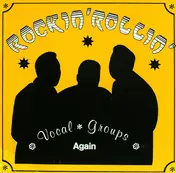 The Ebb Tides - Rockin' Rollin' Vocal Groups Again