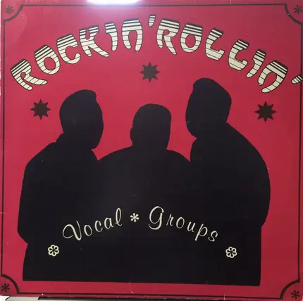 Eddie Reynolds, The Nobles a.o. - Rockin' Rollin' Vocal Groups