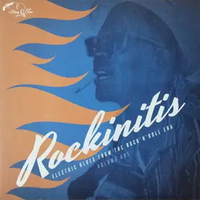 Various Artists - Rockinitis Volume One - Electric Blues From The Rock 'N' Roll Era