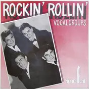Rock'n'Roll Sampler - Rockin' Rollin' Vocal Groups Vol. 1