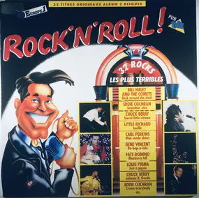 Bill Haley - Rock'n'Roll! - 32 Rocks Les Plus Terribles