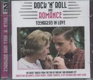 Elvis Presley / The Fleetwoods / Cliff Richard / a.o. - Rock'n'Roll And Romance (Teenagers In Love)