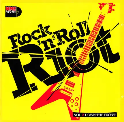 The Libertines / The Von Bondies / AFI a.o - Rock'N'Roll Riot (Vol 2 Down The Front!)