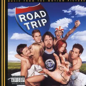 Various Artists - Road Trip (Music From The Motion Picture)