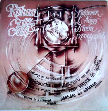 Koncz Zsuzsa / Németh Lehel / Koós János a.o. - Rohan Az Idő... (Slágerek S. Nagy István Szövegeivel)