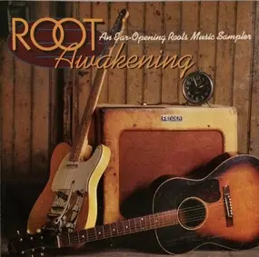 Spider John Koerner - Root Awakening - An Ear-Opening Roots Music Sampler