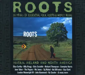Various Artists - Roots (20 Years Of Essential Folk, Roots & World Music)