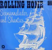 LP - Jan Anderson a.o. - Rolling Home  (Seemannslieder Und Shanties)