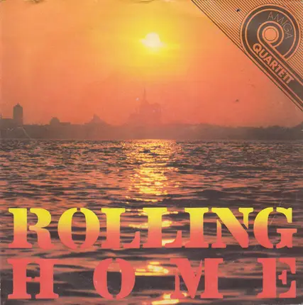 Amiga Quartett - Rolling Home