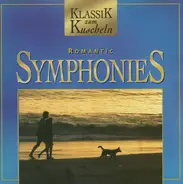 Mendelssohn / Dvorak / Berlioz / Schumann a.o. - Romantic Symphonies