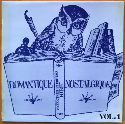 Gabriel Benhamou, Gary Sandeur,Georges Lartigau, a.o., - Romantique - Nostalgique Vol. 1