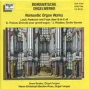 CD - Liszt / Franck / Reubke - Romantische Orgelwerke
