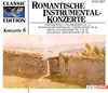 CD-Box - Tschaikowsky, Bruch, Kalliwoda, Mendelssohn-Bartholdy - Romantische Instrumentalkonzerte (Konzerte 6)