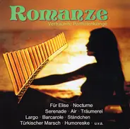 Händel / Beethoven / Schubert a.o. - Romanze (Verträumte Panflötenklänge)
