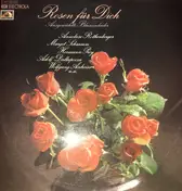 Franz von Suppé - Rosen Für Dich (Ausgewählte Blumenlieder)