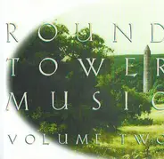 Katy Moffatt / Steinar Albrighton & Tom Pacheo a.o. - Round Tower Music Volume Two