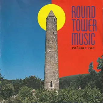 Tom Pacheco, Mick Hanly a.o. - Round Tower Music Volume One