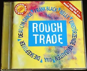 Belly - Rough Trade - Music For The 90's - Volume 5
