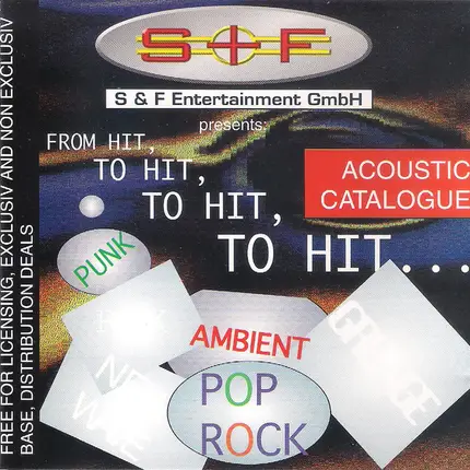 Killing Joke, Slyce - S & F Entertainment GmbH Presents: From Hit, To Hit, To Hit, To Hit... (Acoustic Catalogue)