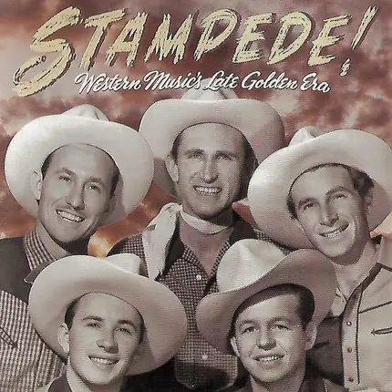 Foy Willing & The Riders Of The Purple Sage a.o. - Stampede! Western Music Late Golden Era