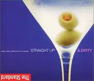 Various - Standard. The Straight Up & Dirty