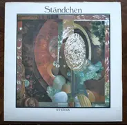Mozart / Schubert / Mendelssohn a.o. - Ständchen