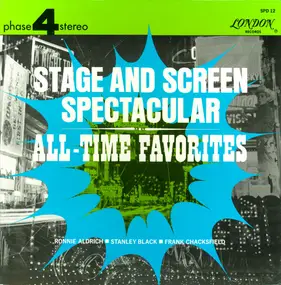 Various Artists - Stage And Screen Spectacular All-Time Favorites