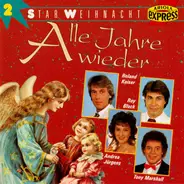 Bruce Low / Tony Marshall / Aniko / a.o. - Star Weihnacht 2 - Alle Jahre Wieder