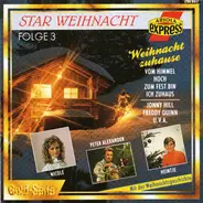 Roland Kaiser, Chris Roberts, Freddy Quinn - Star Weihnacht Folge 3