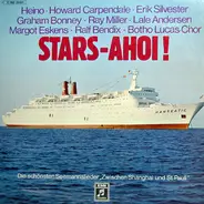 Heino / Howard Carpendale / Erik Silvester a.o. - Stars Ahoi - Die schönsten Seemanslieder 'Zwischen Shanghai und St.Pauli'