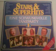 Schwungvoller Sampler - Stars & Superhits (Eine Schwungvolle Tanzparty)