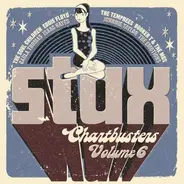 Little Milton, Johnnie Taylor, Isaac Hayes a.o. - Stax Chartbusters Volume 6