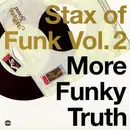 Double LP - Calvin Scott, Sir Mack Rice, Reggie Milner a.o. - Stax Of Funk Vol. 2 (More Funky Truth)