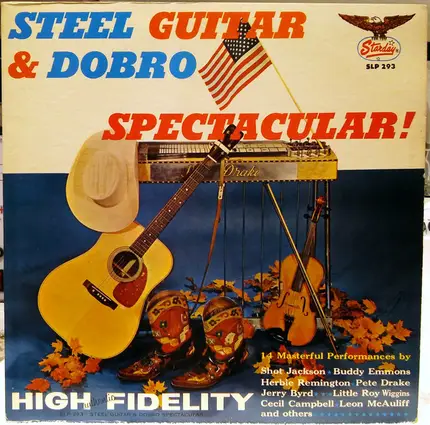 Shot Jackson, Buddy Emmons, Herbie Remington, Pete Drake - Steel Guitar & Dobro Spectacular