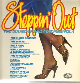 The O'Jays - Steppin' Out / The Sound Of Philadelphia Vol. 1
