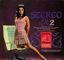 LP - Ted Heath, Edmundo Ros, Harry James, Frank Chacksfield, Stanley Black - Stereo À La Carte 2