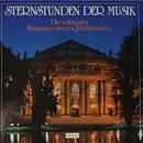 LP-Box - Sternstunden Der Musik / Peter Schreier / Hermann Prey / A.O. - Sternstunden Der Musik - Die Schönsten Stimmen Unseres Jahrhunderts - Boxet