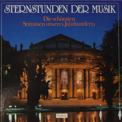 Sternstunden Der Musik / Peter Schreier / Hermann Prey / A.O. - Sternstunden Der Musik - Die Schönsten Stimmen Unseres Jahrhunderts
