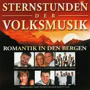 Double CD - Kastelruther Spatzen, Monika Martin, Alpentrio Tirol, a.o. - Sternstunden der Volksmusik - Romantik In Den Bergen