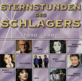 Die Flippers - Sternstunden Des Schlagers - 1990 - 1991