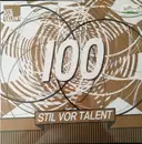 Double LP & CD - Sascha Braemer Feat. Stevo, Kellerkind, Jonas Mantey - Stil Vor Talent 100 - Bag + Poster