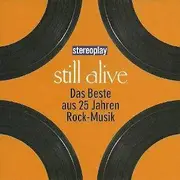 CD - Graham Parker, Steve Miller - Still Alive (Das Beste Aus 25 Jahren Rock-Musik)