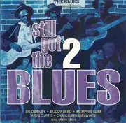 CD - Roy Gaines, Sunnyland Slim, Isaac Scott - Still Got The Blues - 2