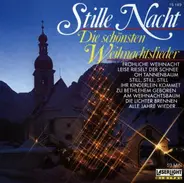 Dinu Radu, Johnny Teupen a.o. - Stille Nacht - Die Schönsten Weihnachtslieder