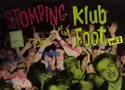 The Primevals / Styng Rites / Tall Boys / a.o. - Stomping At The Klub Foot - Volume 2