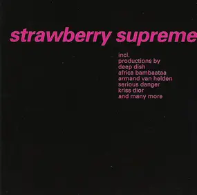 The Strike - Strawberry Supreme . Into Speed Garage